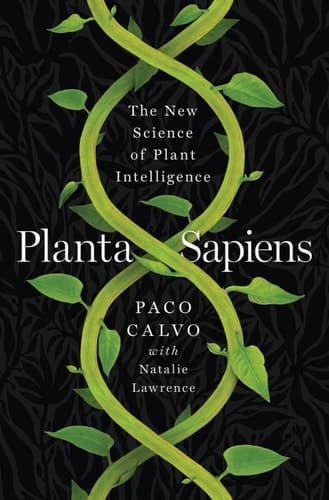 Cover of Planta Sapiens: The New Science of Plant Intelligence