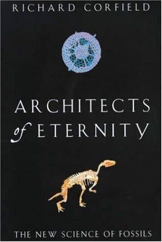 Cover of Architects of Eternity: The New Science of Fossils