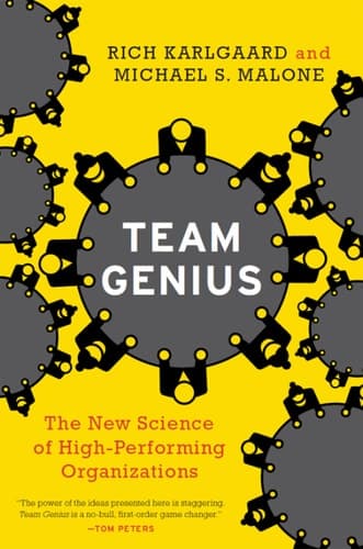 Cover of Team Genius: The New Science of High-Performing Organizations