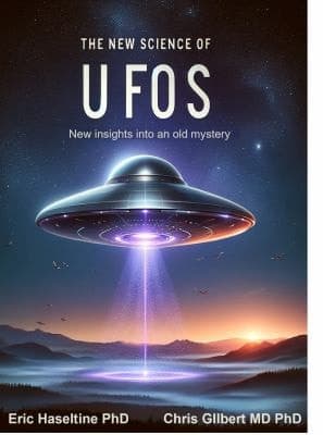 Cover of The New Science of UFOs: New insights into an old mystery