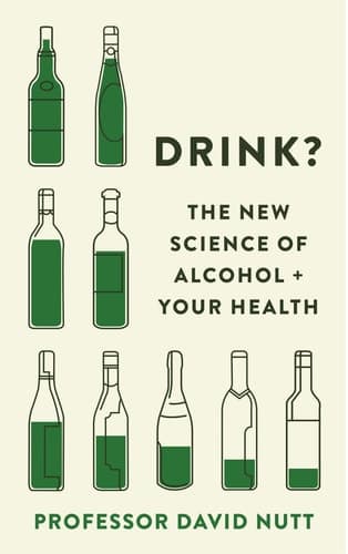 Cover of Drink?: The New Science of Alcohol and Health