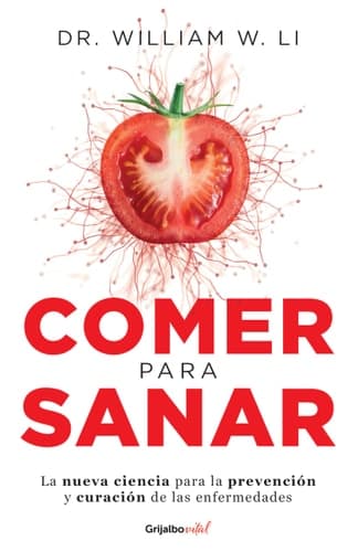 Cover of Comer para sanar / Eat to Beat Disease: The New Science of How Your Body Can Heal Itself (Spanish Edition)