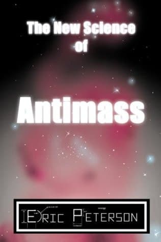 Cover of The New Science of Antimass