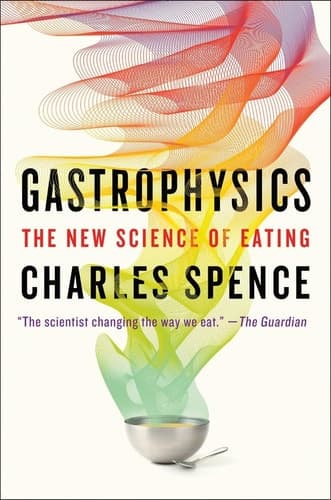 Cover of Gastrophysics: The New Science of Eating