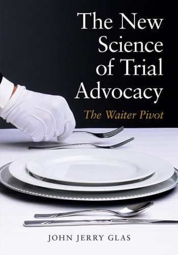 Cover of The New Science of Trial Advocacy