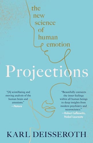 Cover of Projections: The New Science of Human Emotion