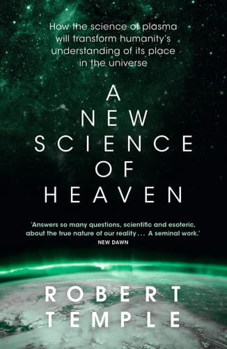 Cover of A New Science of Heaven: How the new science of plasma physics is shedding light on spiritual experience