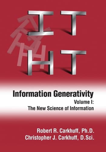 Cover of Information Generativity: Volume 1: The New Science of Information