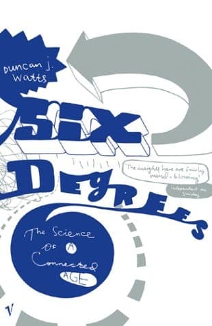 Cover of Six Degrees : The New Science of Networks