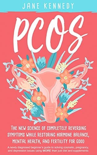 Cover of Pcos: The New Science of Completely Reversing Symptoms