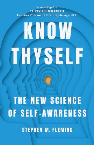 Cover of Know Thyself: The New Science of Self-Awareness