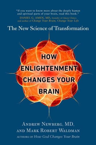 Cover of How Enlightenment Changes Your Brain: The New Science of Transformation