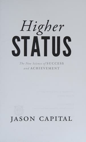 Cover of Higher Status: The New Science of Success and Achievement