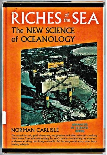 Cover of Riches of the sea; the new science of oceanology (Advances in science series)