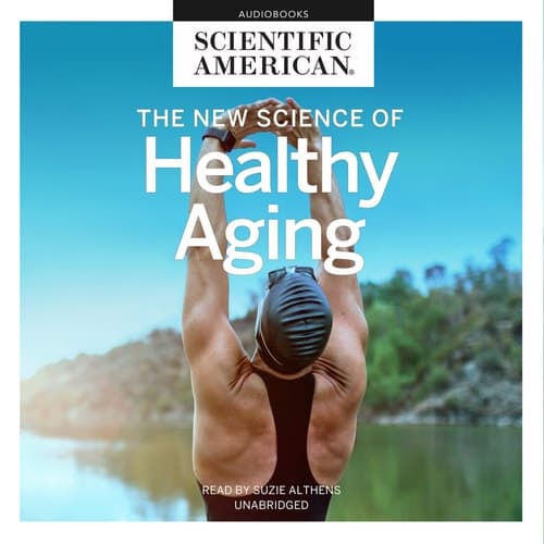 Cover of The New Science of Healthy Aging
