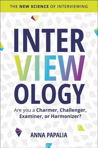 Cover of Interviewology: The New Science of Interviewing