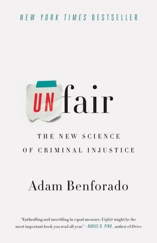 Cover of Unfair: The New Science of Criminal Injustice