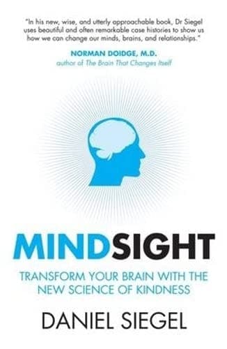 Cover of Mindsight: Transform Your Brain with the New Science of Empathy
